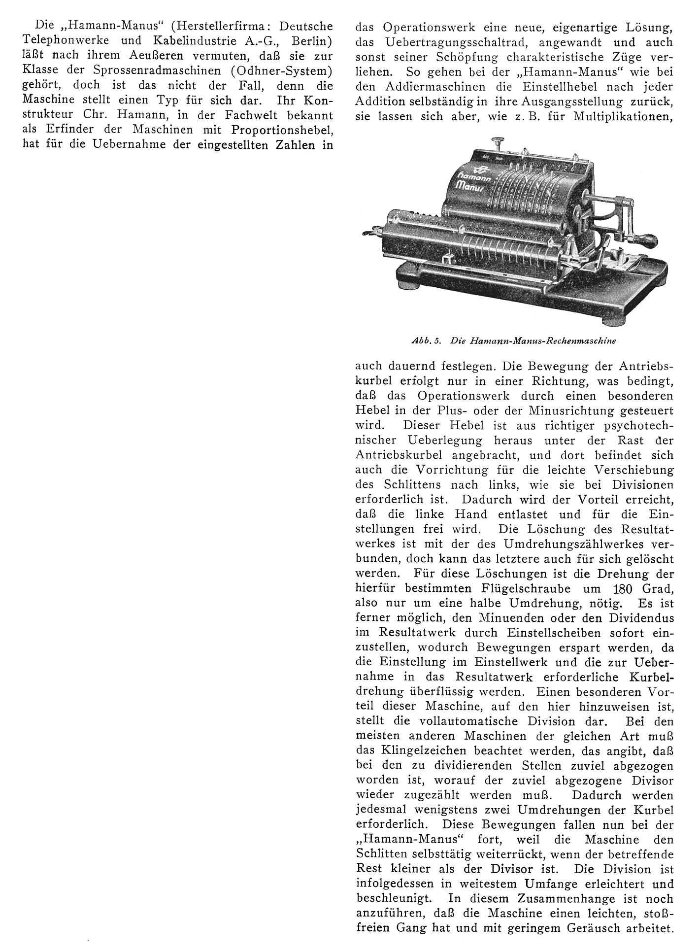 Figure 13 — The Manus introduced in the journal Organisation, 1926.